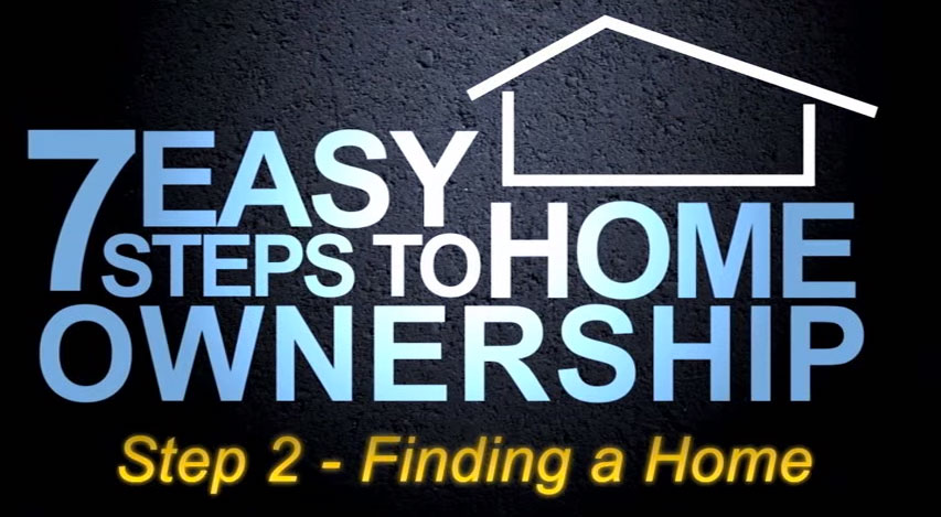 Step 2- Finding A Home
